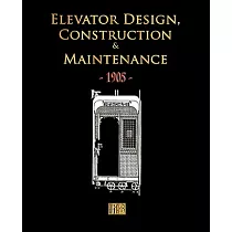 Elevator Design， Construction & Maintenance