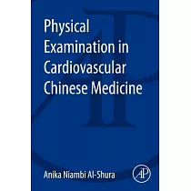 Physical Examination in Cardiovascular Chinese Medicine