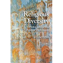 Religious Diversity： Philosophical and Political Dimensions