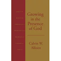 Growing in the Presence of God