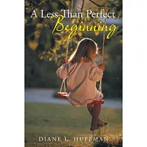A Less Than Perfect Beginning