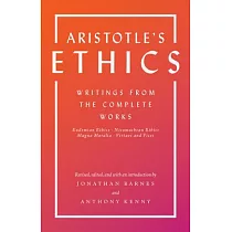 Aristotle’s Ethics： Writings from the Complete Works ─ Revised Edition