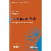 Learning Motor Skills： From Algorithms to Robot Experiments