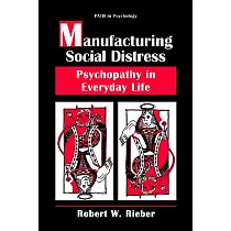 Manufacturing Social Distress： Psychopathy in Everyday Life
