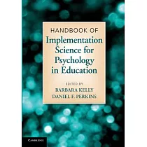 Handbook of Implementation Science for Psychology in Education