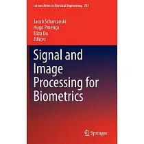Signal and Image Processing for Biometrics