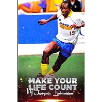 Make Your Life Count