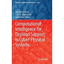 Computational Intelligence for Decision Support in Cyber─Physical Systems