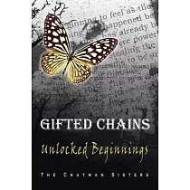 Gifted Chains： Unlocked Beginnings
