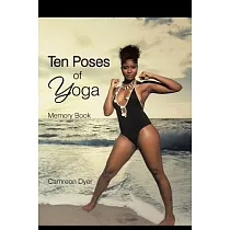 Ten Poses of Yoga： Memory Book