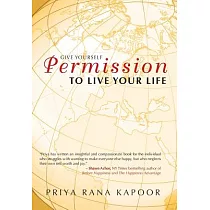 Give Yourself Permission to Live Your Life