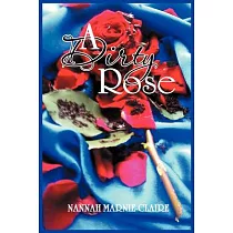 A Dirty Rose