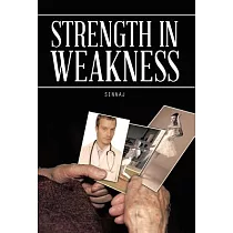 Strength in Weakness
