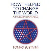 How I Helped to Change the World
