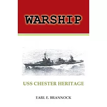 Warship： Uss Chester Heritage
