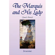 The Marquis and His Lady： Jane’s Story