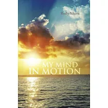 My Mind in Motion