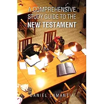 A Comprehensive Study Guide to the New Testament