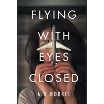 Flying With Eyes Closed