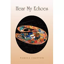 Hear My Echoes