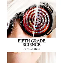 Fifth Grade Science： For Home School or Extra Practice
