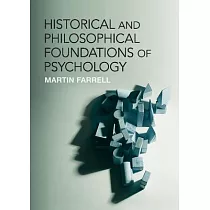 Historical and Philosophical Foundations of Psychology