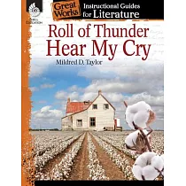 Roll of Thunder， Hear My Cry： An Instructional Guide for Literature： An Instructional Guide for Literature
