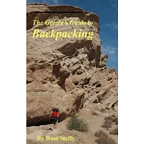 The Geezer’s Guide to Backpacking： Black & White Edition
