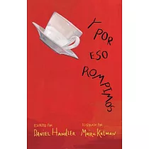 Y Por Eso Rompimos / Why We Broke Up