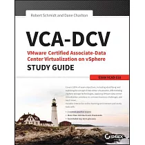 VCA─DCV Vmware Certified Associate on Vsphere Study Guide： VCAD─510