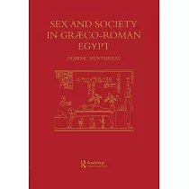 Sex and Society in Graeco─Roman Egypt