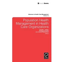 Population Health Management in Health Care Organizations