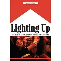 Lighting Up： The Rise of Social Smoking on College Campuses