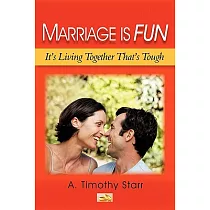 Marriage Is Fun： It’s Living Together That’s Tough
