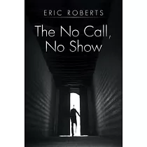 The No Call， No Show