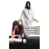 Warm Milk， Tears and Salvation