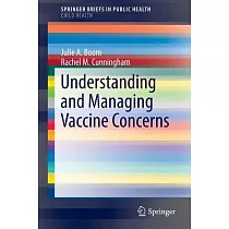 Understanding and Managing Vaccine Concerns
