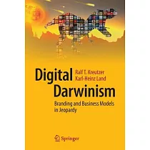 Digital Darwinism： Branding and Business Models in Jeopardy