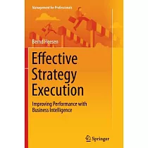 Effective Strategy Execution： Improving Performance With Business Intelligence