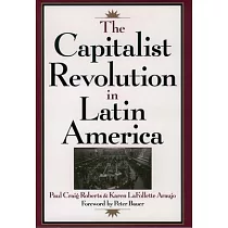 The Capitalist Revolution in Latin America