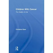 Children with Cancer： The Quality of Life