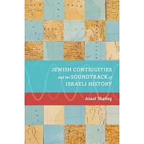 Jewish Contiguities and the Soundtrack of Israeli History