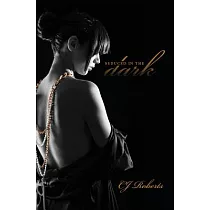 Seduced in the Dark： The Dark Duet