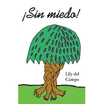 ¡Sin miedo!