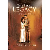 The Perez Legacy： Redemption