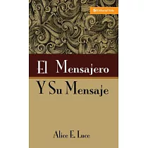 El Mensajero Y Su Mensaje