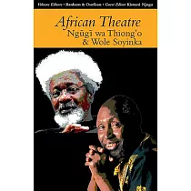 Ngugi Wa Thiong’o & Wole Soyinka