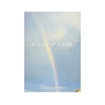 Jesus the Christ