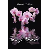 Deep Shade
