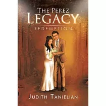 The Perez Legacy： Redemption